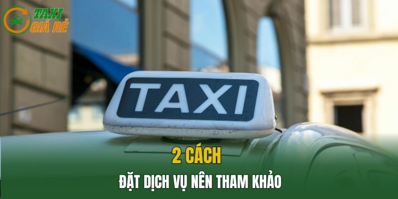 2 cách đặt dịch vụ nên tham khảo
