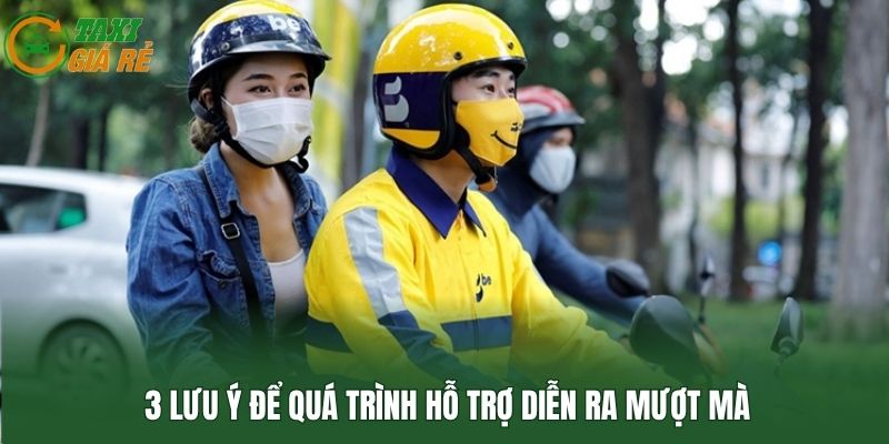 3 lưu ý để quá trình hỗ trợ diễn ra mượt mà