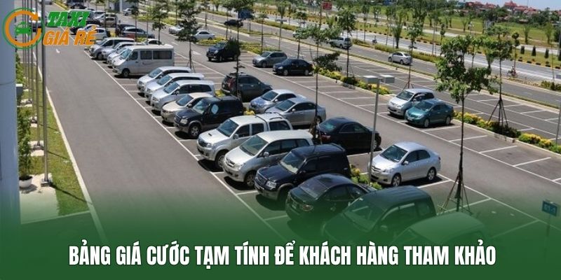 Bảng giá cước tạm tính để khách hàng tham khảo