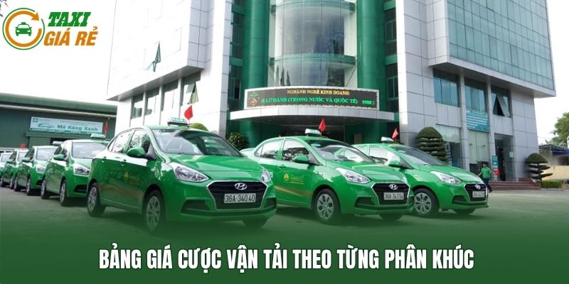 Bảng giá cược vận tải theo từng phân khúc
