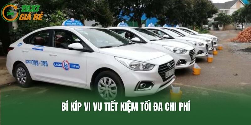 Bí kíp vi vu tiết kiệm tối đa chi phí