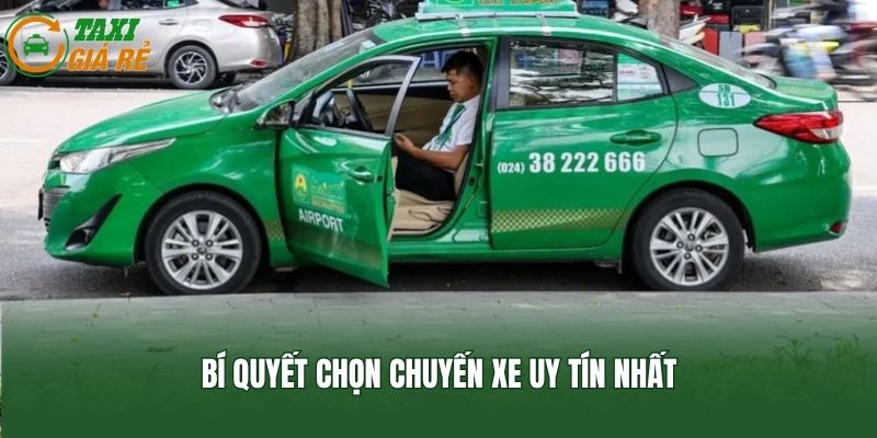 Bí quyết chọn chuyến xe uy tín nhất