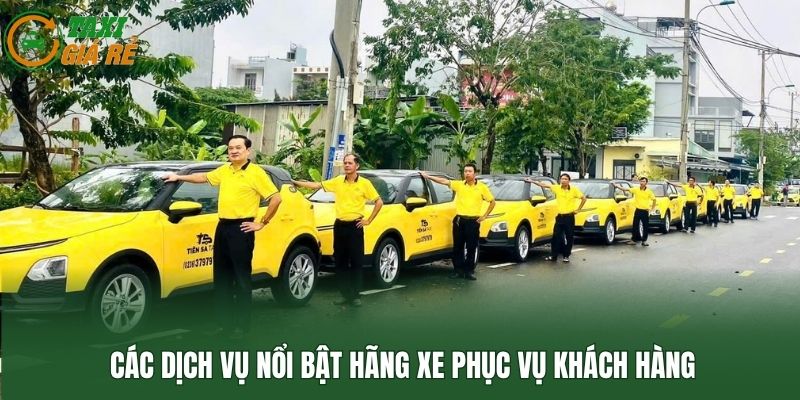 Các dịch vụ nổi bật hãng xe phục vụ khách hàng