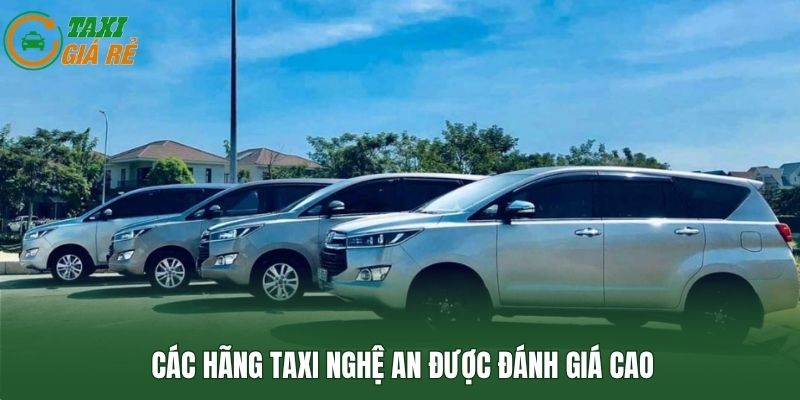 Các hãng taxi Nghệ An được đánh giá cao