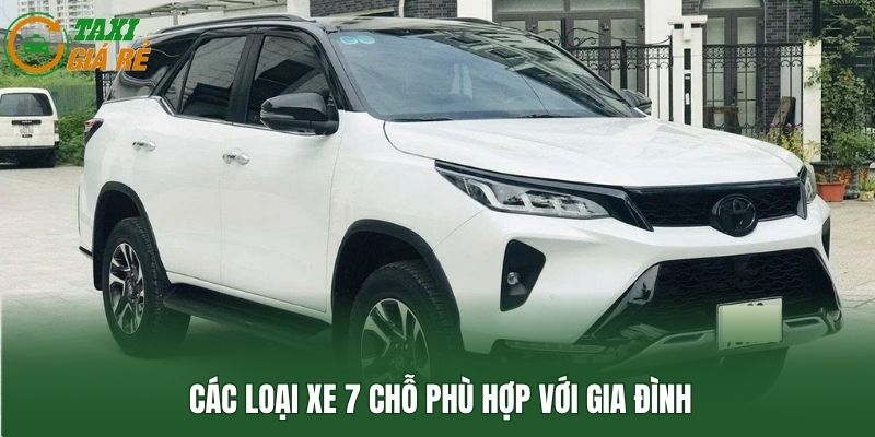 Các loại xe 7 chỗ phù hợp với gia đình
