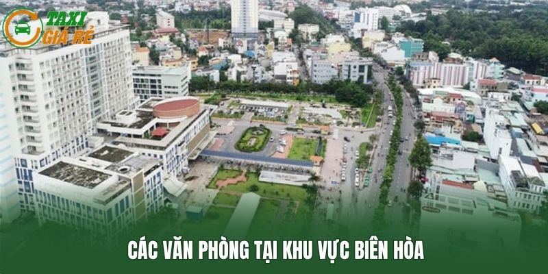 Các văn phòng tại khu vực Biên Hòa