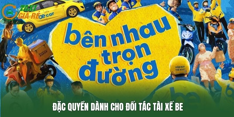 Đặc quyền dành cho đối tác tài xế be