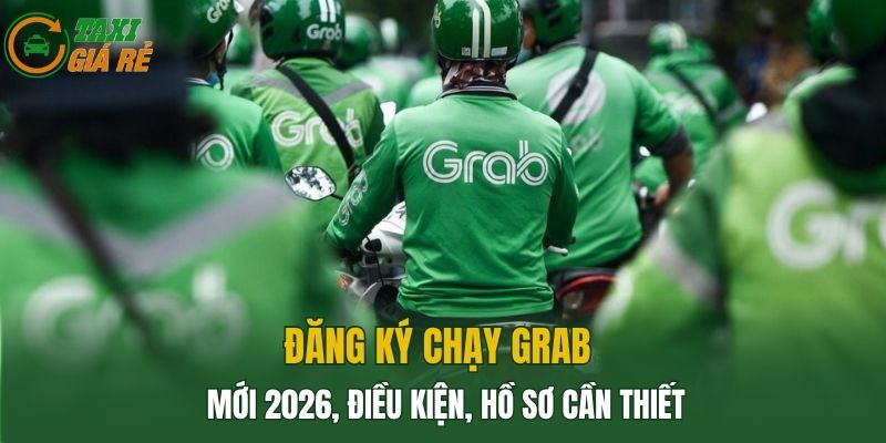 Đăng Ký Chạy Grab