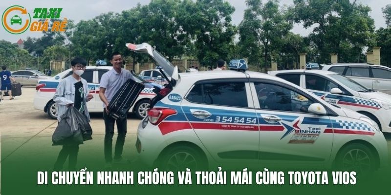 Di chuyển nhanh chóng và thoải mái cùng Toyota Vios