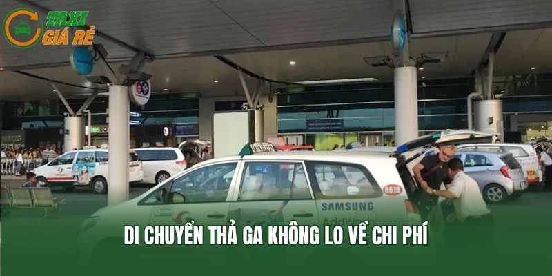Di chuyển thả ga không lo về chi phí