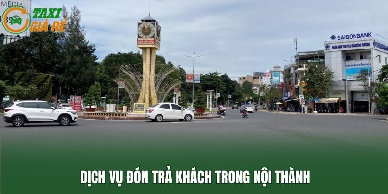 Dịch vụ đón trả khách trong nội thành