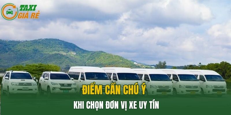 Điểm cần chú ý khi chọn đơn vị xe uy tín
