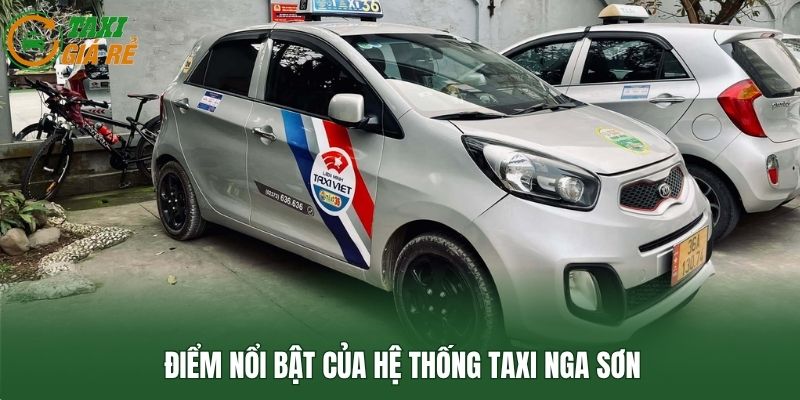 Điểm nổi bật của hệ thống taxi Nga Sơn