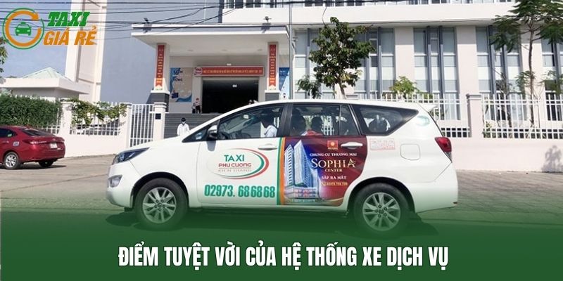 Điểm tuyệt vời của hệ thống xe dịch vụ