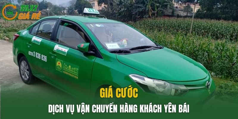 Giá cước dịch vụ vận chuyển hàng khách Yên Bái