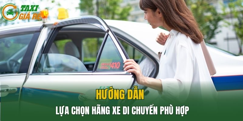 Hướng dẫn lựa chọn hãng xe di chuyển phù hợp