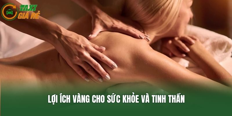 Lợi ích vàng cho sức khỏe và tinh thần