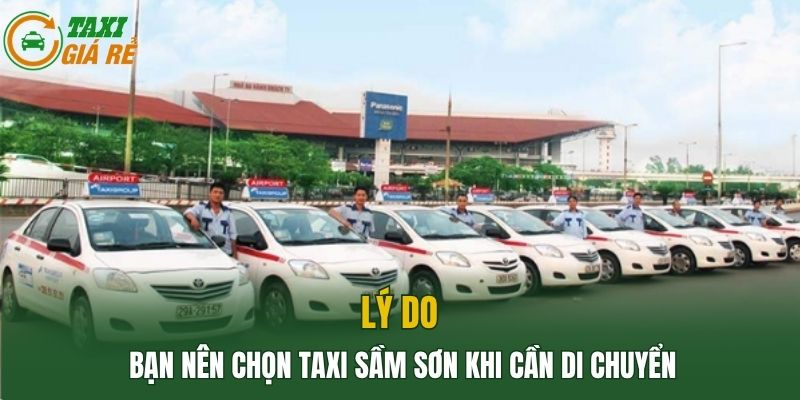 Lý do bạn nên chọn Taxi Sầm Sơn khi cần di chuyển