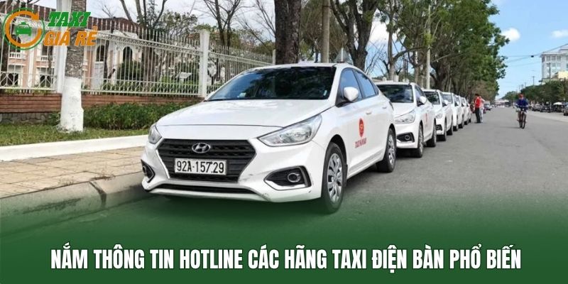 Nắm thông tin hotline các hãng taxi Điện Bàn phổ biến