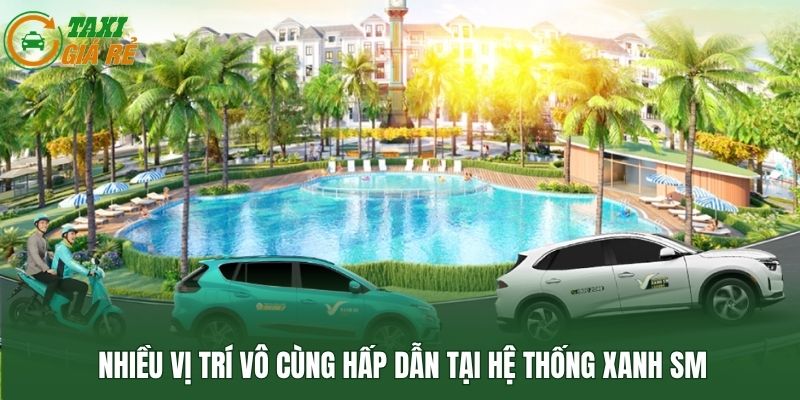 Nhiều vị trí vô cùng hấp dẫn tại hệ thống Xanh SM