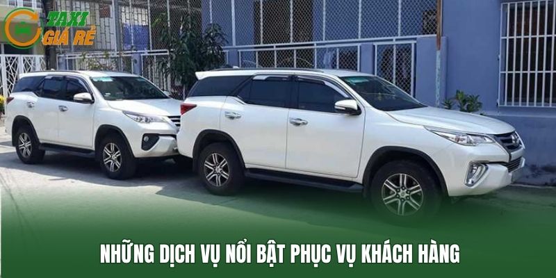 Những dịch vụ nổi bật phục vụ khách hàng
