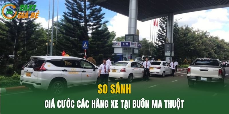 So sánh giá cước các hãng xe tại Buôn Ma Thuột