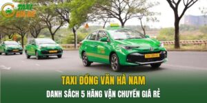 Taxi Đồng Văn Hà Nam