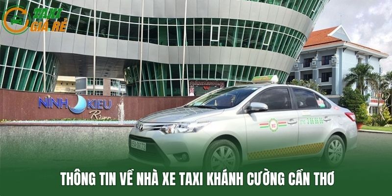 Thông tin về nhà xe taxi Khánh Cường Cần Thơ