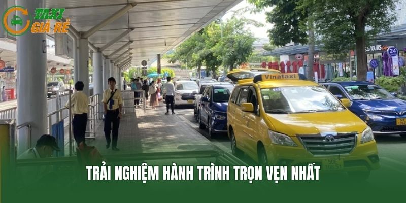 Trải nghiệm hành trình trọn vẹn nhất