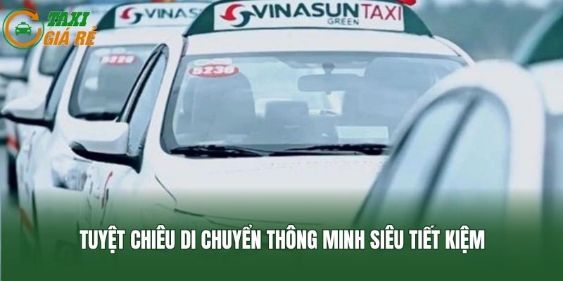 Tuyệt chiêu di chuyển thông minh siêu tiết kiệm