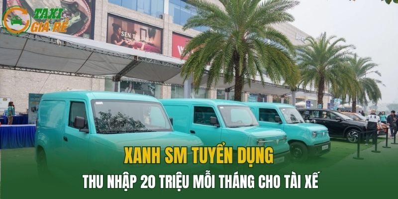 Xanh SM Tuyển Dụng